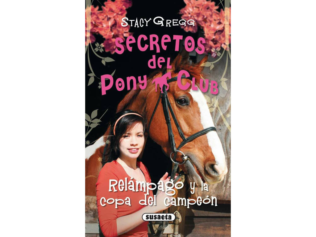 Les Secrets du Pony Club Susaeta S0098