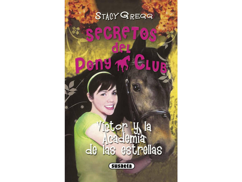 Les Secrets du Pony Club Susaeta S0098