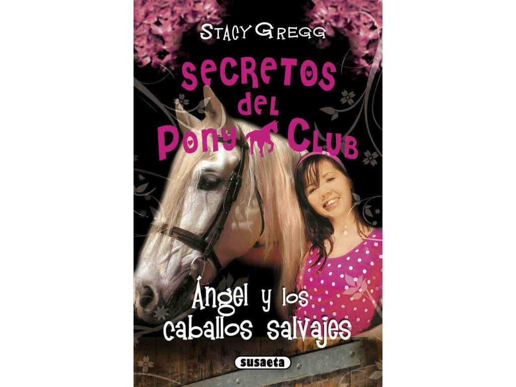 Les Secrets du Pony Club Susaeta S0098