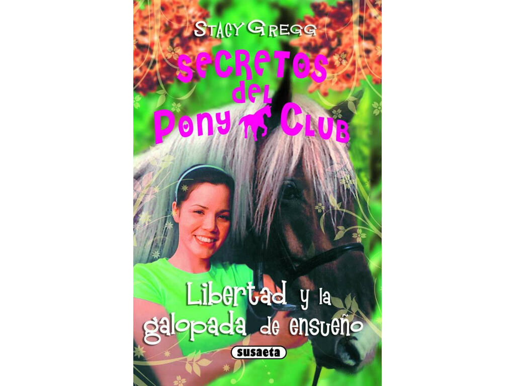 Les Secrets du Pony Club Susaeta S0098