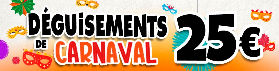 D�guisements � 25 &euro;