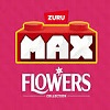 MAX FLOWERS