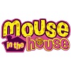 MOUSE IN THE HOUSE